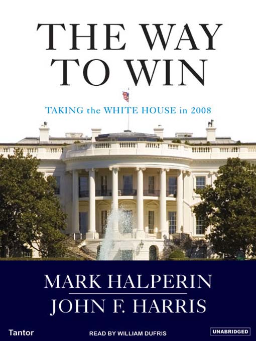 Title details for The Way to Win by Mark Halperin - Wait list